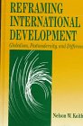 Reframing International Development: Globalism, Postmodernity, and Difference