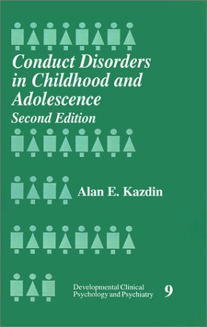 Conduct Disorders in Childhood and Adolescence (Developmental Clinical Psychology and Psychiatry)