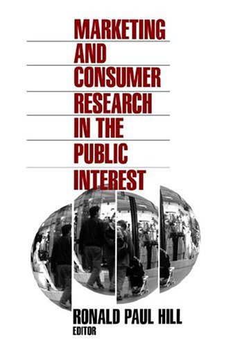 Marketing and Consumer Research in the Public Interest