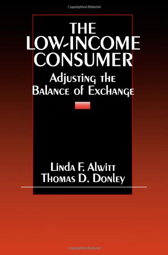 The Low-Income Consumer: Adjusting the Balance of Exchange