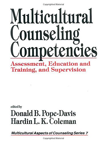 Multicultural Counseling Competencies: Assessment, Education and Training, and Supervision (Multicultural Aspects of Counseling And Psychotherapy)