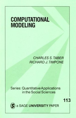 Computational Modeling (Quantitative Applications in the Social Sciences)