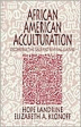 African American Acculturation: Deconstructing Race and Reviving Culture