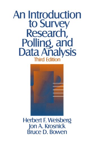 An Introduction to Survey Research, Polling, and Data Analysis