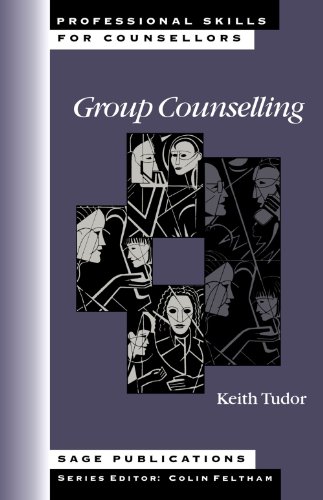 Group Counselling (Professional Skills for Counsellors Series)