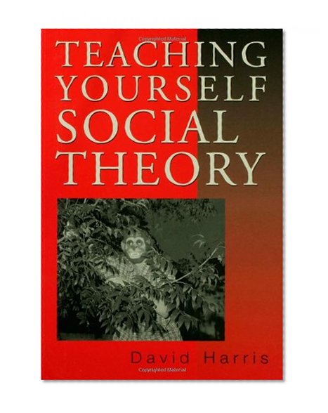 Teaching Yourself Social Theory
