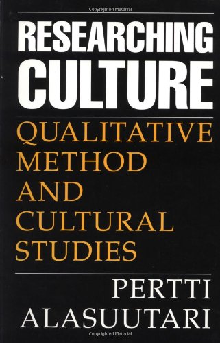 Researching Culture: Qualitative Method and Cultural Studies