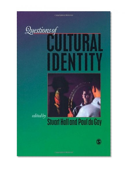 Questions of Cultural Identity
