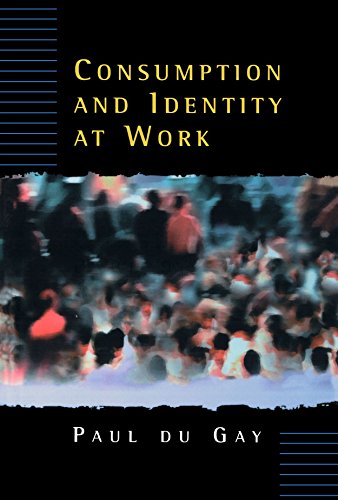 Consumption and Identity at Work