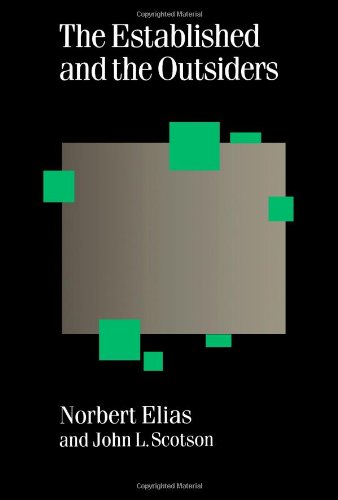The Established and the Outsiders (Published in association with Theory, Culture & Society)