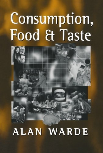 Consumption, Food and Taste