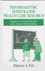 Nonparametric Statistics in Health Care Research: Statistics for Small Samples and Unusual Distributions