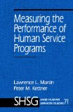 Measuring the Performance of Human Service Programs (SAGE Human Services Guides)