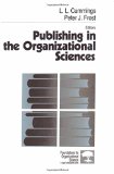 Publishing in the Organizational Sciences (Foundations for Organizational Science)