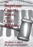 The Supreme Court, Race, and Civil Rights: From Marshall to Rehnquist