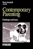 Contemporary Parenting: Challenges and Issues