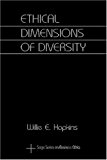 Ethical Dimensions of Diversity (SAGE Series on Business Ethics)