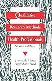 Qualitative Research Methods for Health Professionals