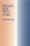 Research Made Simple: A Handbook for Social Workers
