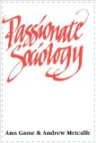 Passionate Sociology