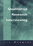 Qualitative Research Interviewing: Biographic Narrative and Semi-Structured Methods