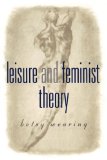 Leisure and Feminist Theory