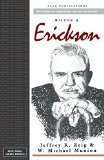 Milton H Erickson (Key Figures in Counselling and Psychotherapy series)