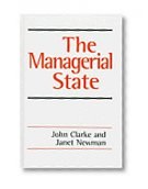 The Managerial State: Power, Politics and Ideology in the Remaking of Social Welfare