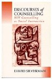 Discourses of Counselling: HIV Counselling as Social Interaction
