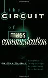 The Circuit of Mass Communication: Media Strategies, Representation and Audience Reception in the AIDS Crisis