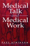 Medical Talk and Medical Work