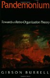 Pandemonium: Towards a Retro-Organization Theory