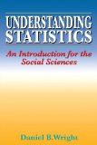 Understanding Statistics: An Introduction for the Social Sciences