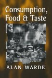 Consumption, Food and Taste