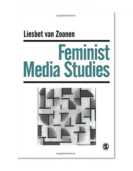 Feminist Media Studies (Media Culture & Society series)