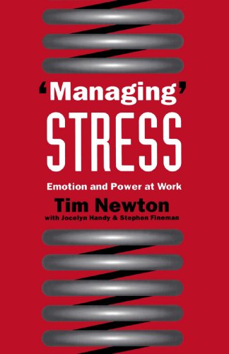 'Managing' Stress: Emotion and Power at Work