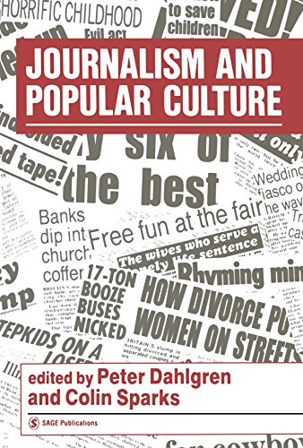 Journalism And Popular Culture (Politics and Culture)