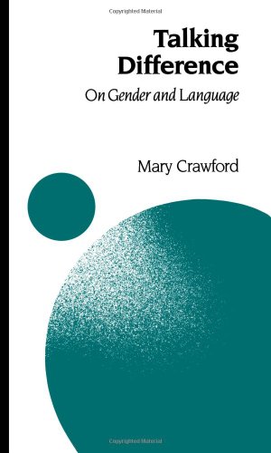 Talking Difference: On Gender and Language (Gender and Psychology series)