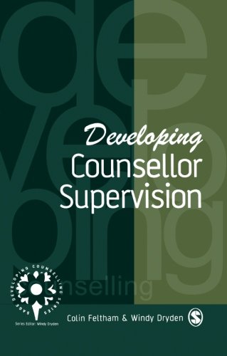 Developing Counsellor Supervision (Developing Counselling series)
