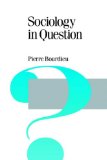 Sociology in Question (Published in association with Theory, Culture & Society)
