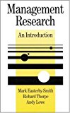 Management Research: An Introduction (SAGE series in Management Research)