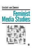 Feminist Media Studies (Media Culture & Society series)