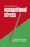 Intervention in Occupational Stress: A Handbook of Counselling for Stress at Work (Counselling in Practice)