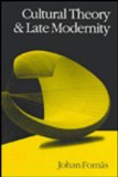 Cultural Theory and Late Modernity