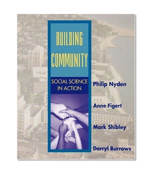 Building Community: Social Science in Action
