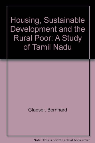 Housing, Sustainable Development and the Rural Poor: A Study of Tamil Nadu