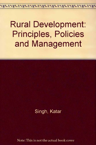 Rural Development: Principles, Policies and Management
