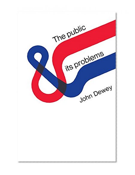 The Public and Its Problems