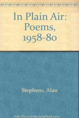 In Plain Air: Poems 1958-1980