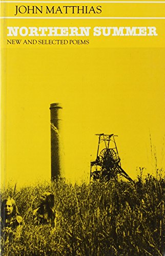 Northern Summer: New & Selected Poems, 1963-1983